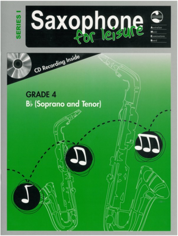 AMEB SAXOPHONE FOR LEISURE GR 4 SER 1 TENOR BK/C