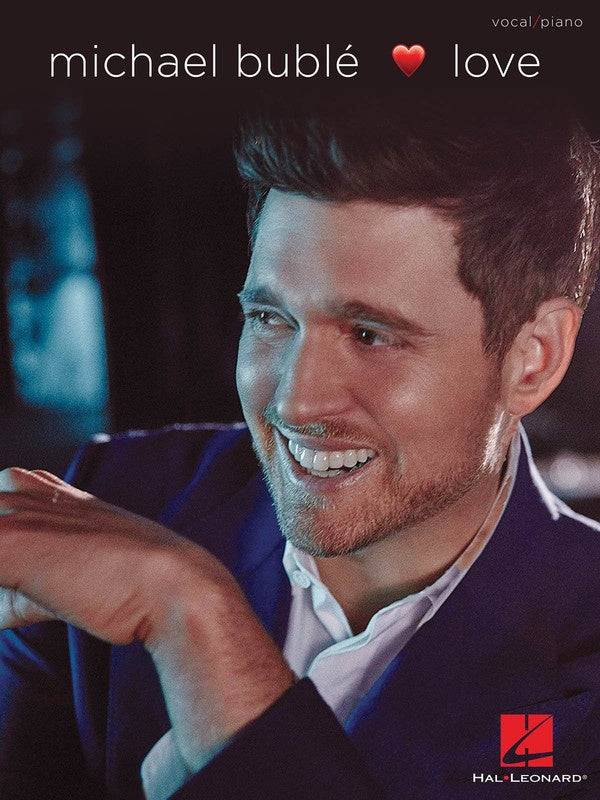 MICHAEL BUBLE - LOVE PIANO/VOCAL
