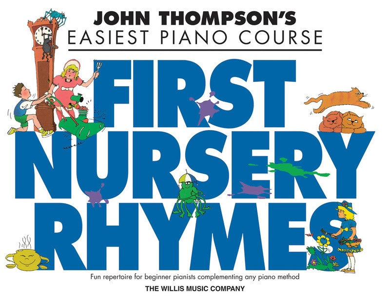 JOHN THOMPSONS FIRST NURSERY RHYMES