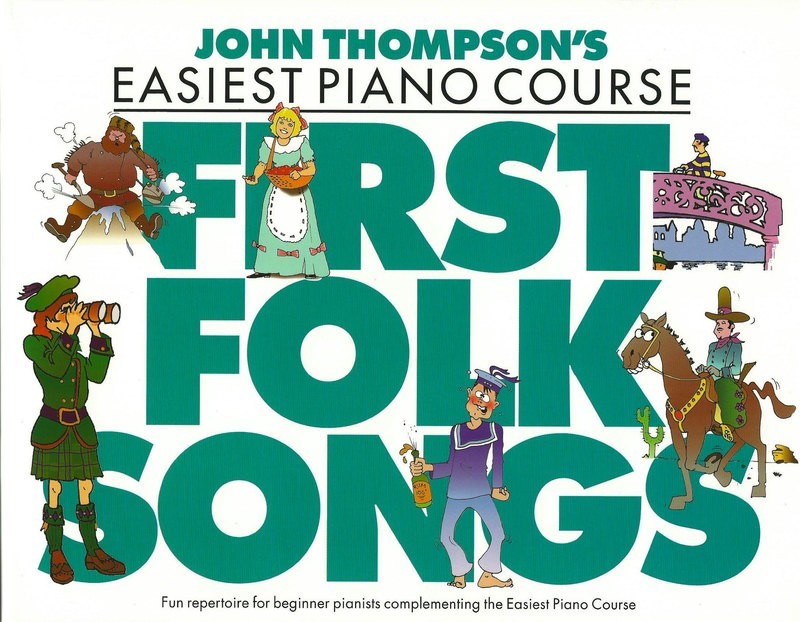 JOHN THOMPSONS FIRST FOLK SONGS