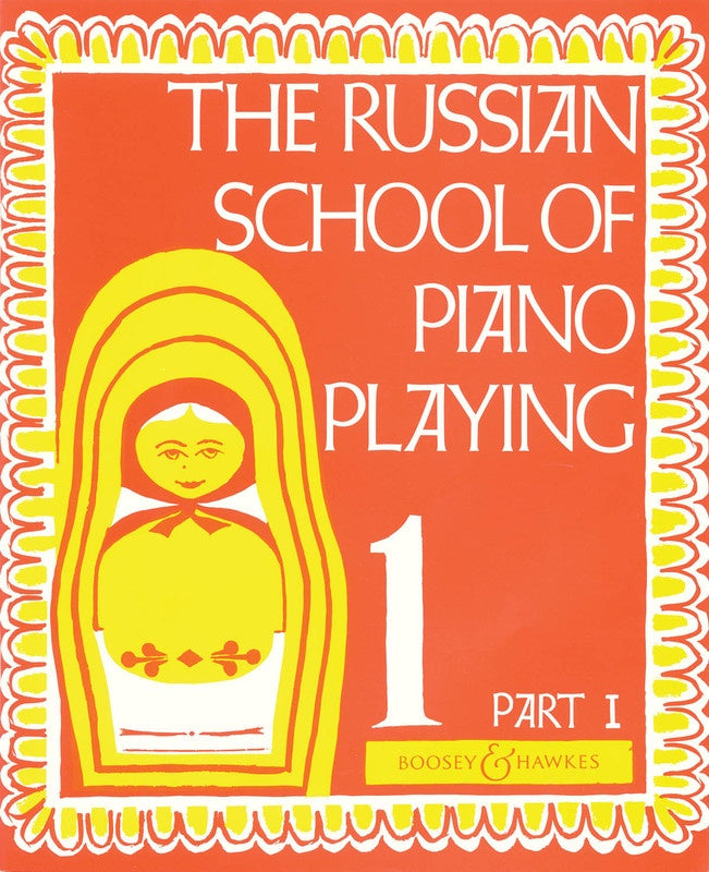 RUSSIAN SCHOOL OF PIANO PLAYING BK 1 PT 1
