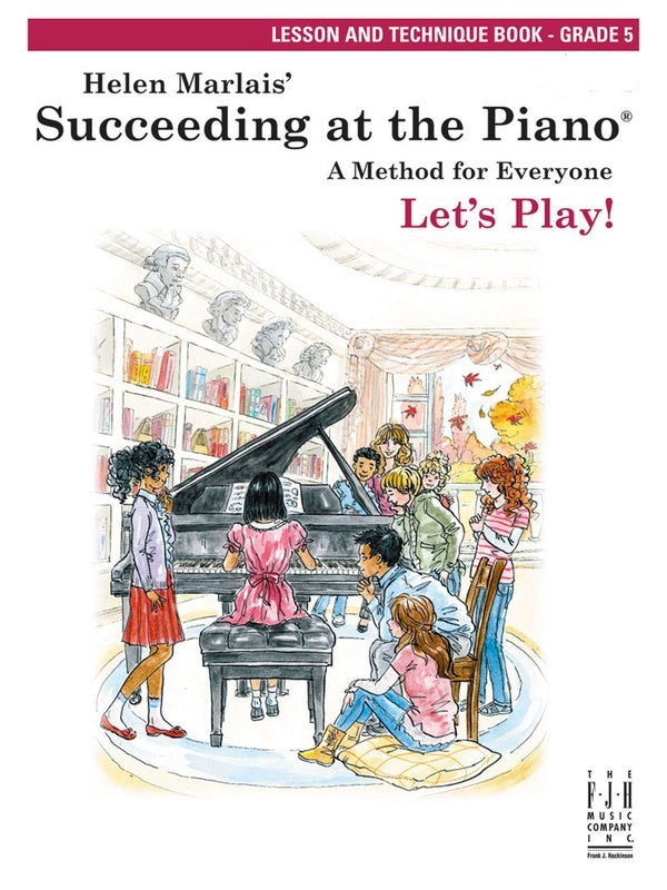 SUCCEEDING AT THE PIANO GR 5 LESSON & TECH BOOK