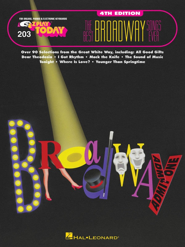 EZ PLAY 203 BEST BROADWAY SONGS EVER