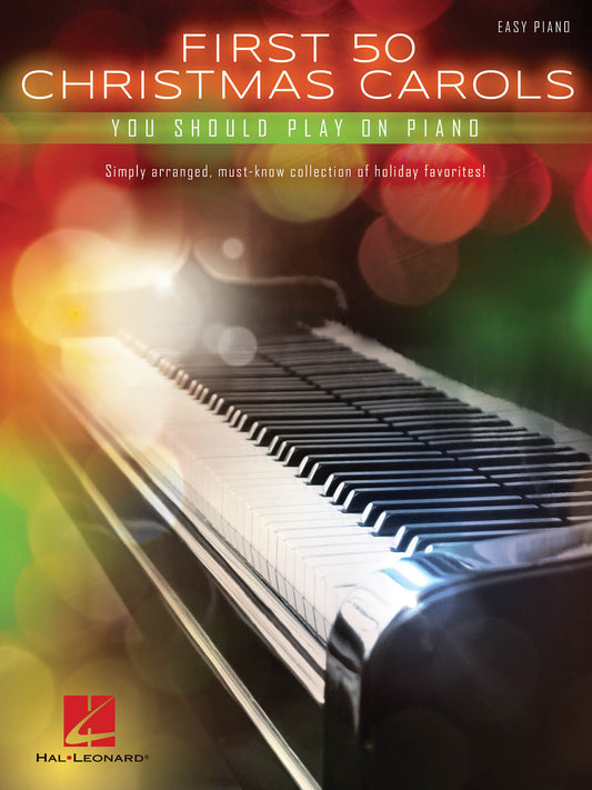 FIRST 50 CHRISTMAS CAROLS YOU SHOULD PLAY ON THE