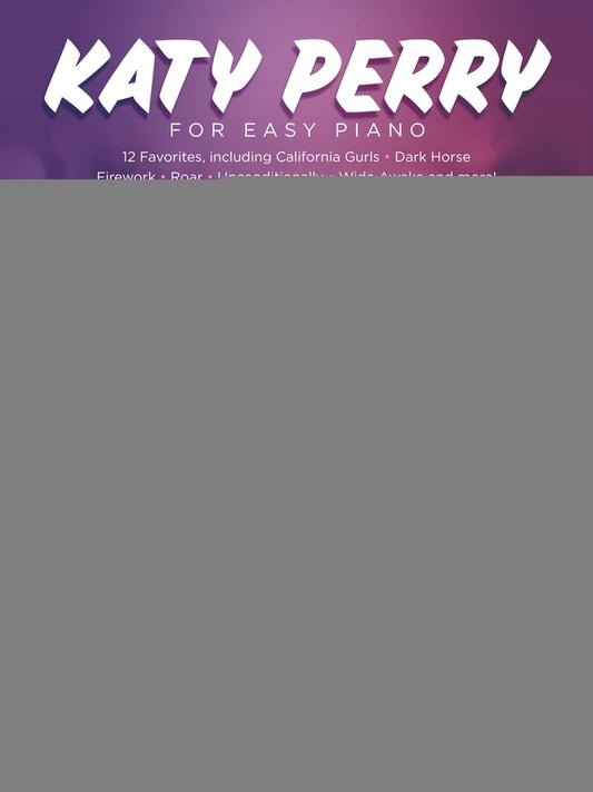 KATY PERRY FOR EASY PIANO