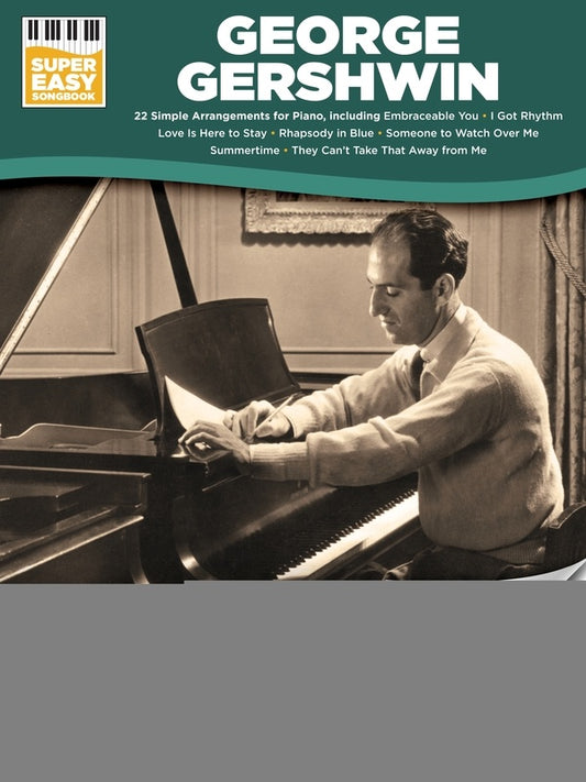 GEORGE GERSHWIN SUPER EASY SONGBOOK