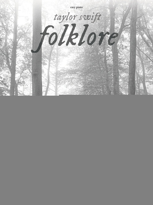 TAYLOR SWIFT - FOLKLORE EASY PIANO