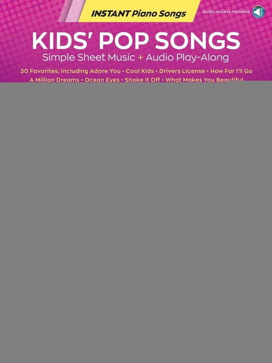 KIDS POP SONGS INSTANT PIANO SONGS BL/OLA