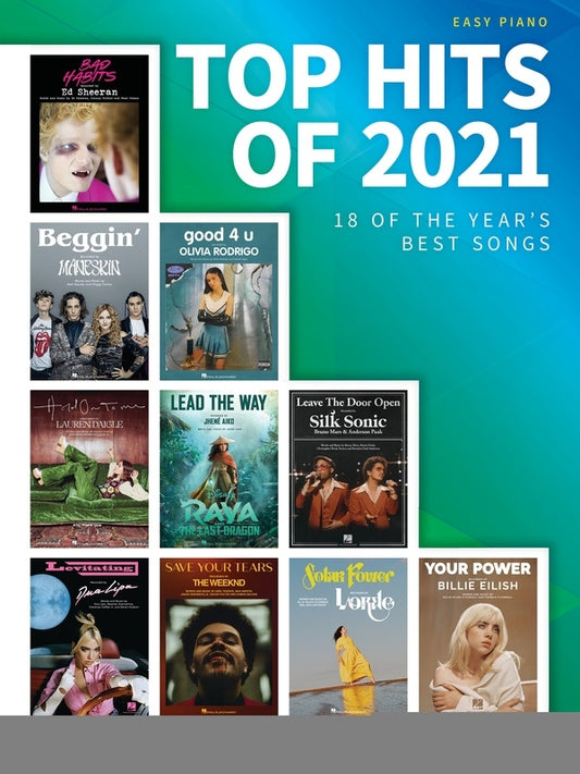 TOP HITS OF 2021 FOR EASY PIANO