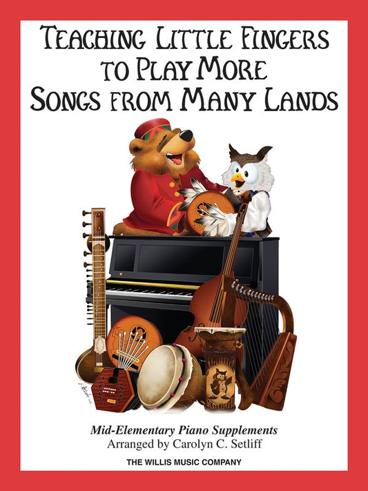 TEACHING LITTLE FINGERS TO PLAY MORE SONGS FROM
