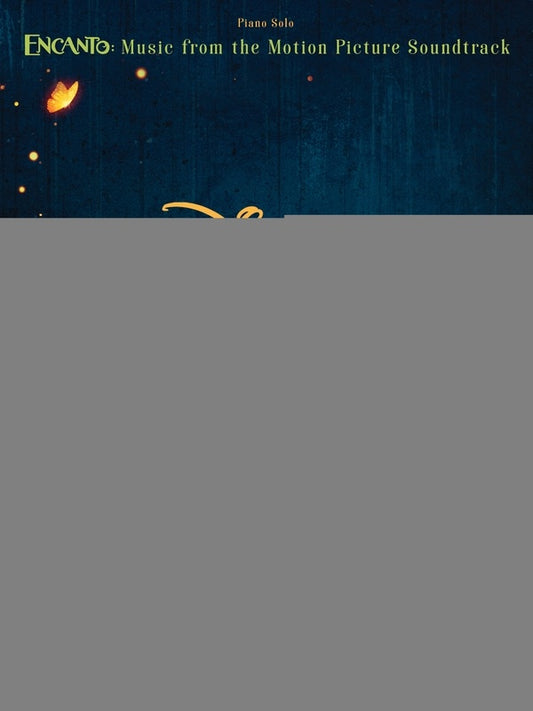 ENCANTO MOVIE SELECTIONS FOR PIANO SOLO