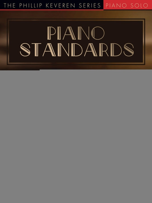 PIANO STANDARDS KEVEREN PIANO SOLO