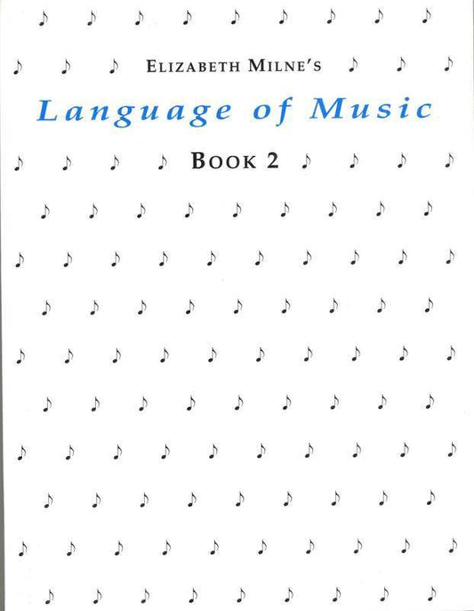 LANGUAGE OF MUSIC BK 2